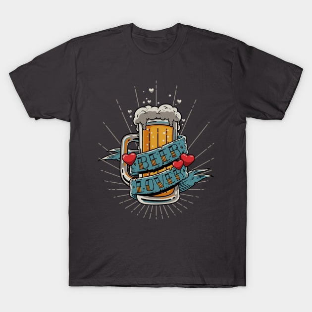 Beer Lover T-Shirt by Getsousa